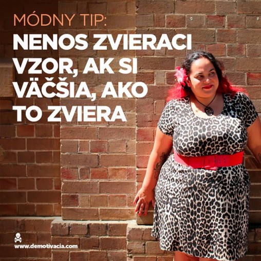 Módny tip: Nenos zvieraci vzor, ak si väčšia, ako to zviera