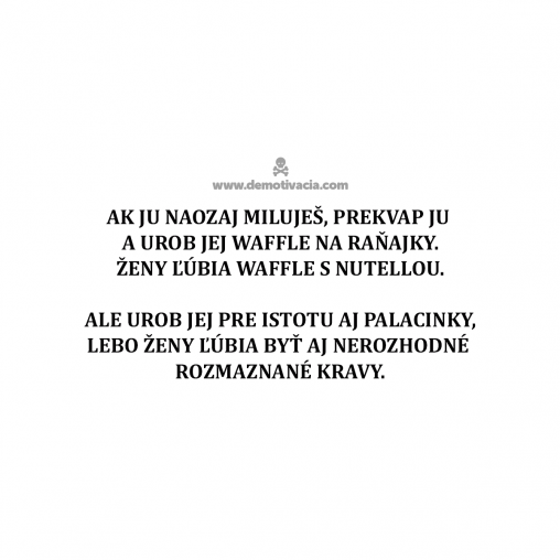 Ak ju naozaj miluješ, urob jej waffle na raňajky