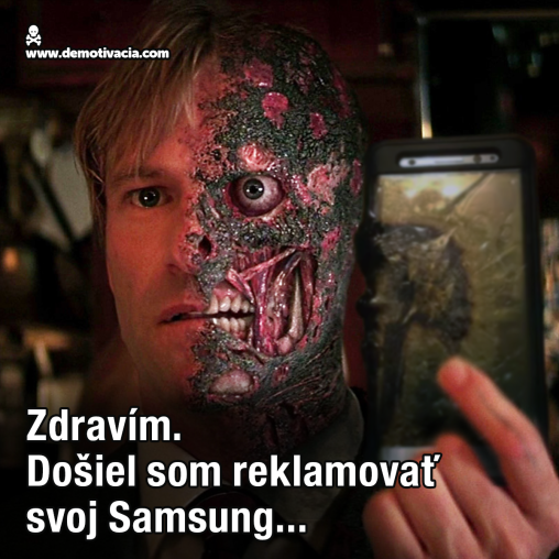 Zdravím, došiel som reklamovať svoj Samsung